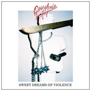 Candy Apple "Sweet Dreams of Violence"