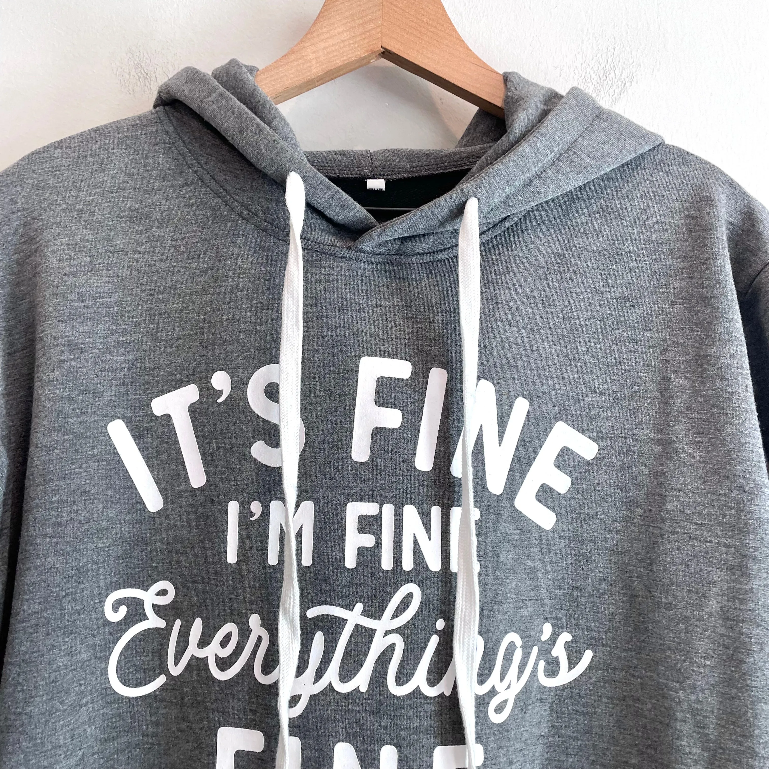 Everything This Fine Hoodie