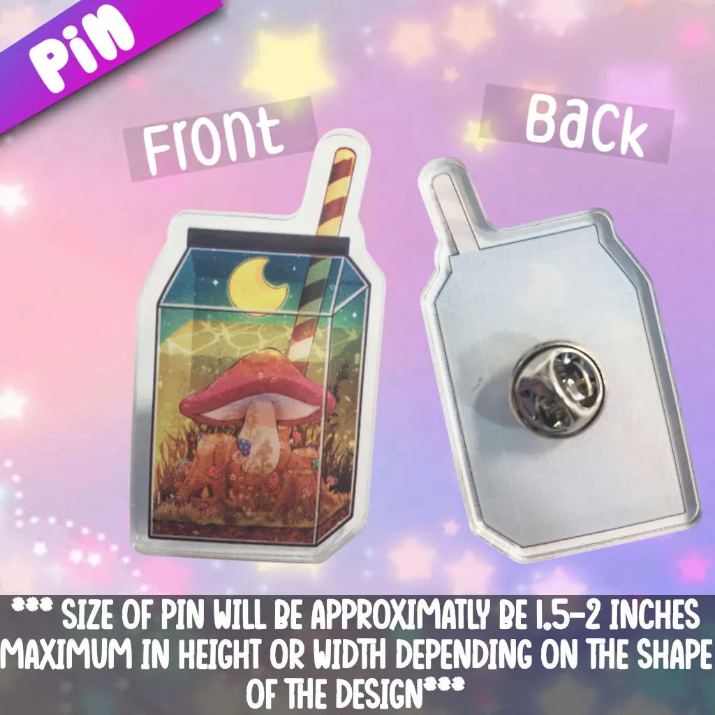 Mushroom Milk Acrylic Pin