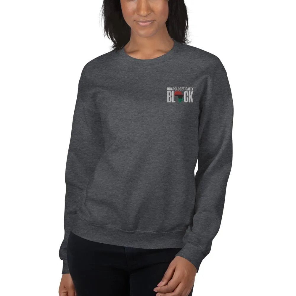 Unapologetically Black Pan African RBG Embroidered Unisex Sweatshirt