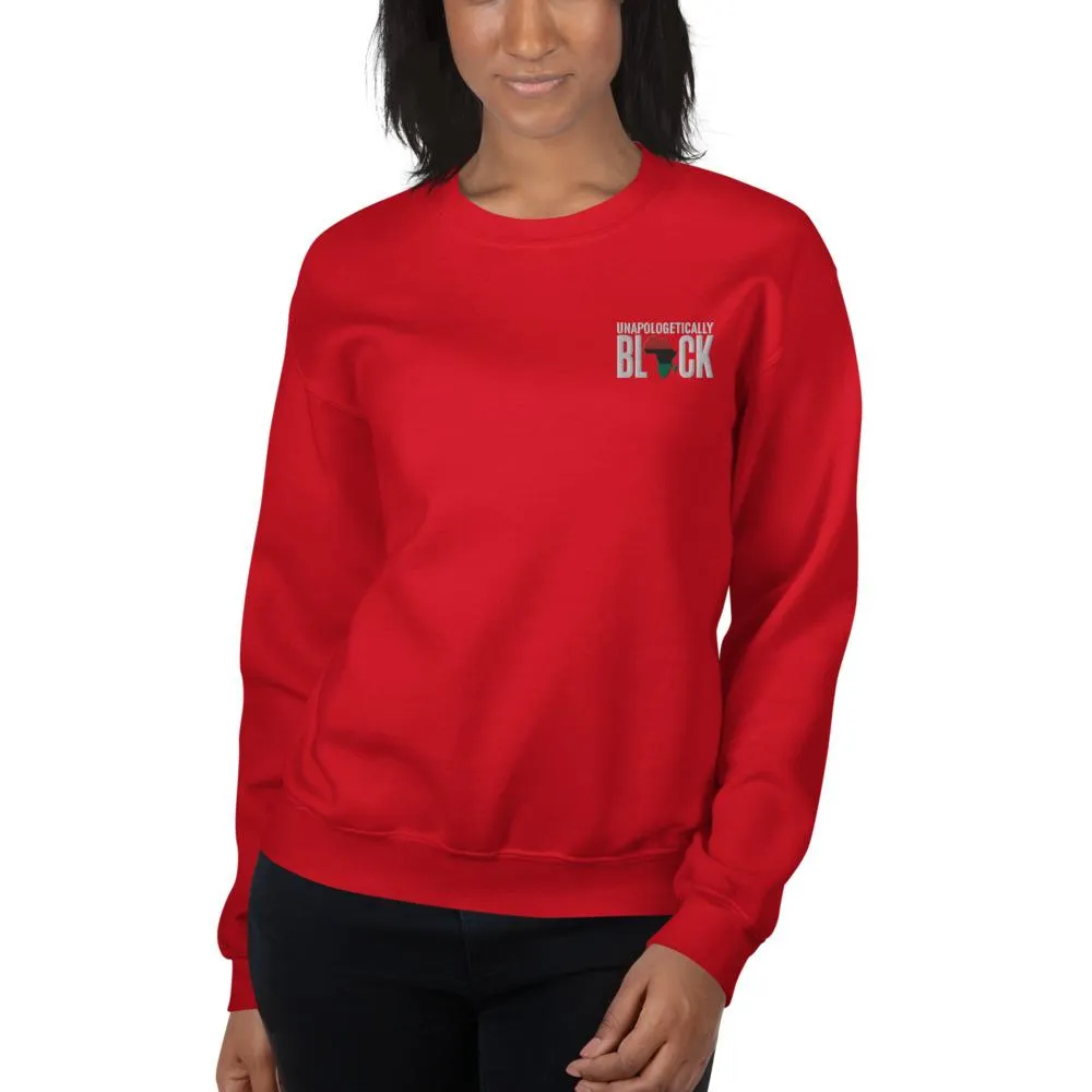 Unapologetically Black Pan African RBG Embroidered Unisex Sweatshirt