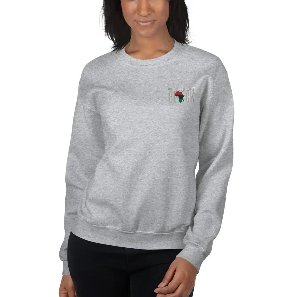 Unapologetically Black Pan African RBG Embroidered Unisex Sweatshirt